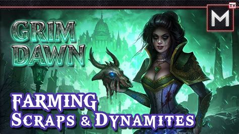 grim dawn scrap|grim dawn farm dynamite.